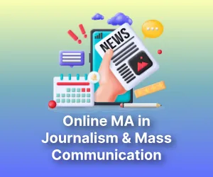 Online MA in Journalism and Mass Communication